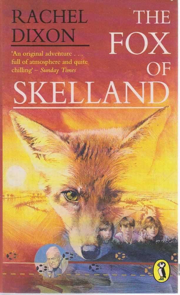 The Fox of Skelland (Puffin Books) Novels & Short Stories