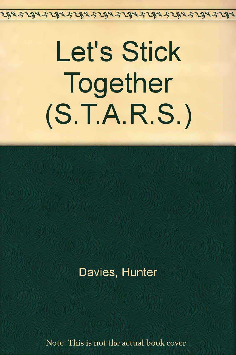 S.T.a.R.S: Book 11 - Let's Stick Together Non-fiction