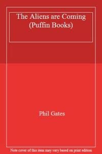The Aliens Are Coming: Plant Life And the Greenhouse Effect (Puffin Books) Natural Sciences