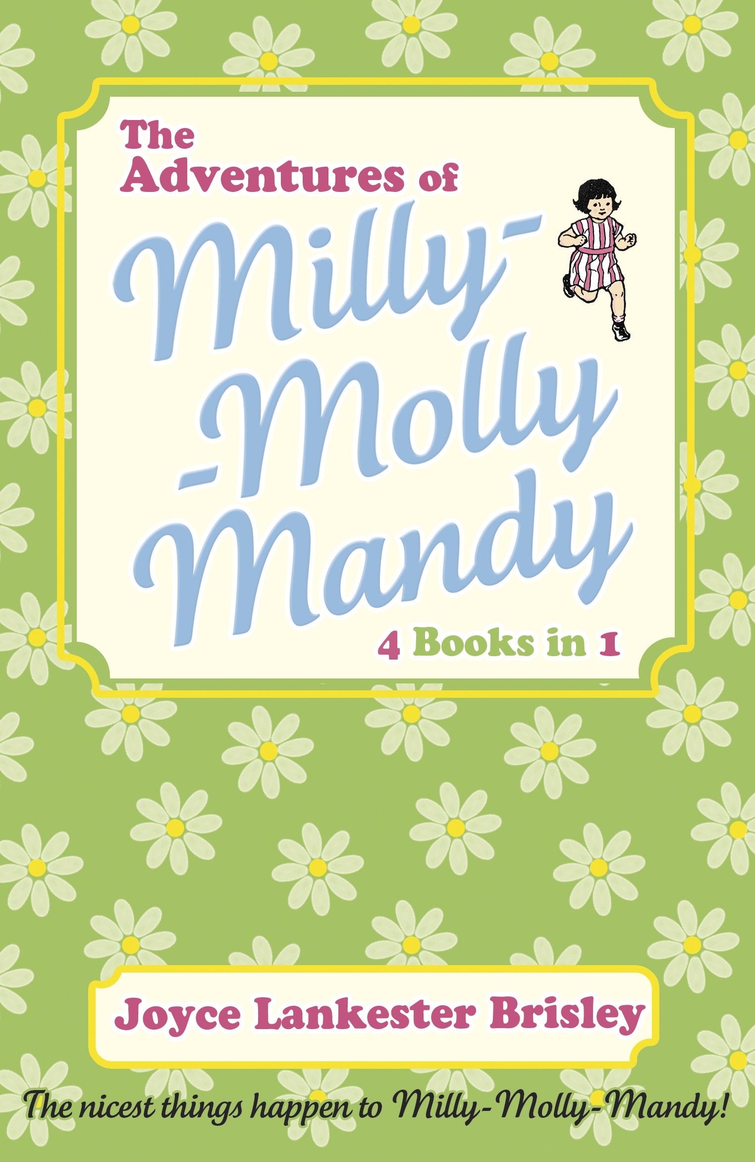 The Adventures of Milly-Molly-Mandy Novels & Short Stories