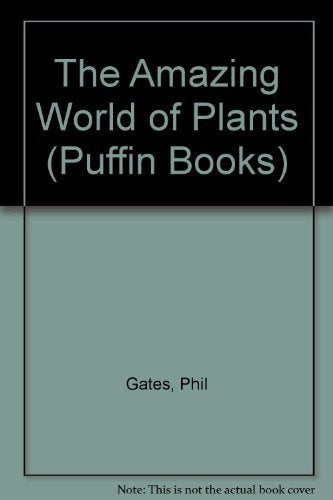 The Amazing World of Plants (Puffin Books) Non-fiction