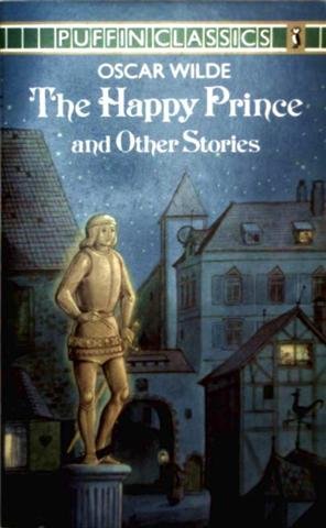 The Happy Prince And Other Stories (Puffin Classics) Books