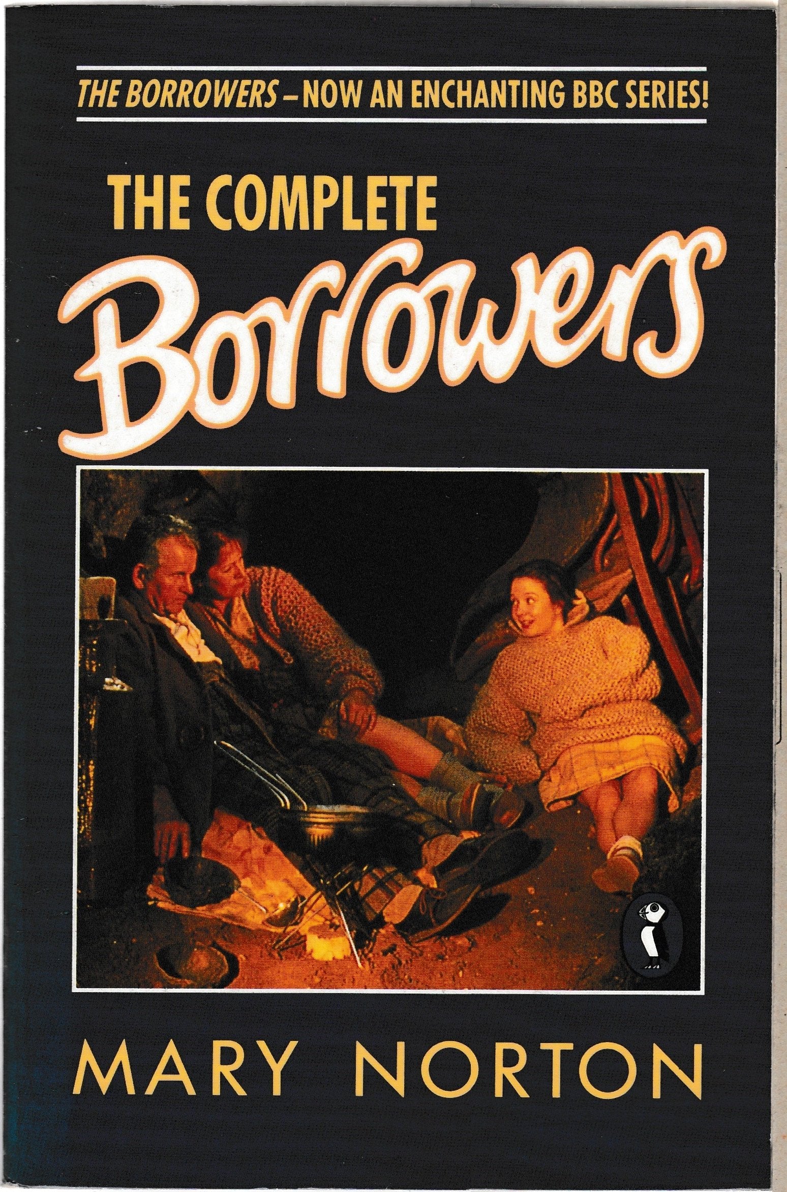 The Complete Borrowers Stories: The Borrowers; the Borrowers Afield, the Borrowers Afloat, the Borrowers Aloft, the Borrowers Avenged Novels & Short Stories
