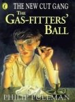 The New Cut Gang: The Gas-Fitters' Ball: A Comic Tale of Stolen Silver, Skullduggery and Desperadoes! Novels & Short Stories