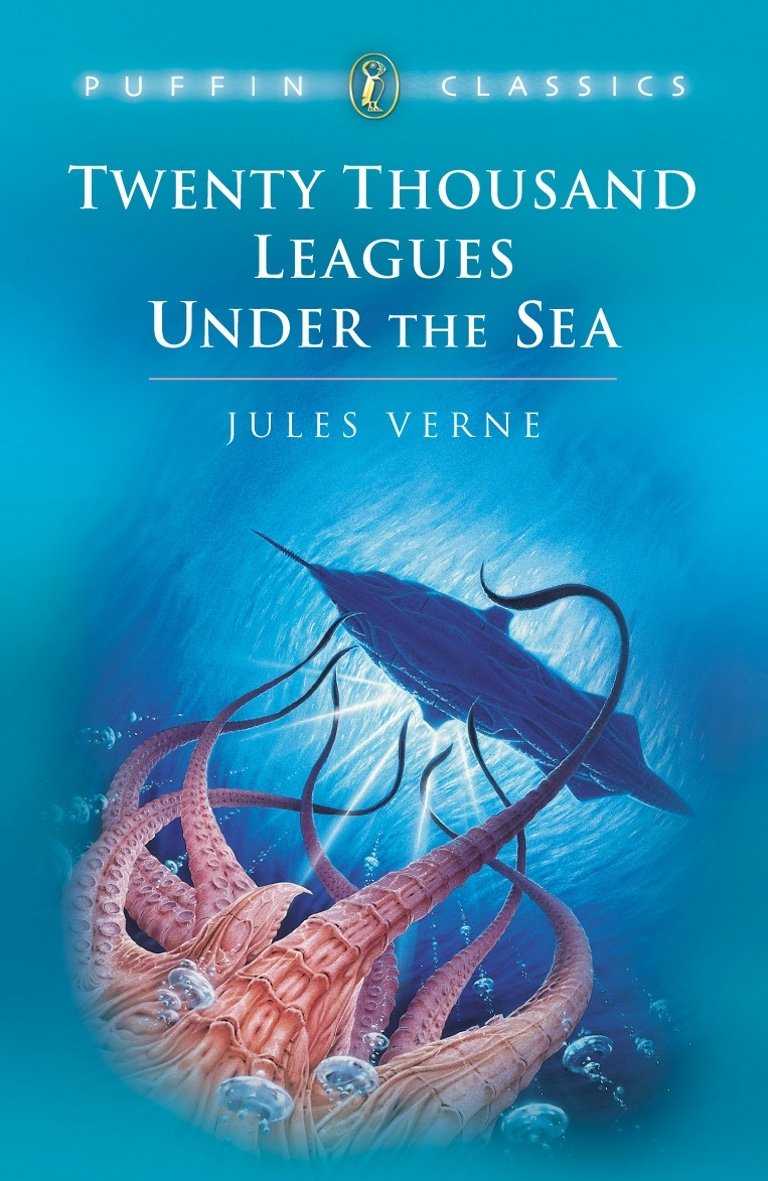 Twenty Thousand Leagues Under the Sea (Puffin Classics) Classics