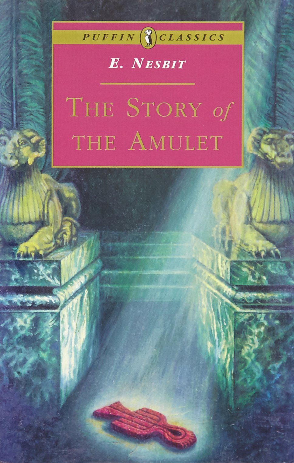 The Story of the Amulet (Puffin Classics) Novels & Short Stories