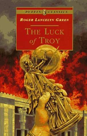 The Luck of Troy (Puffin Classics) Novels & Short Stories