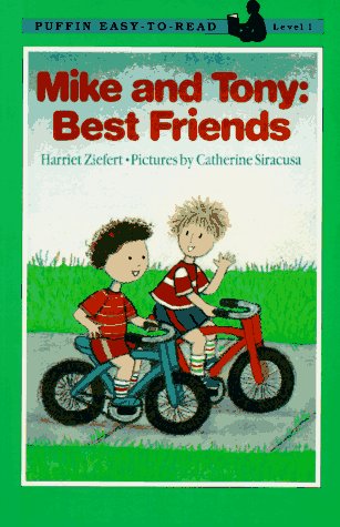 Mike and Tony: Best Friends, Level 1 Novels & Short Stories
