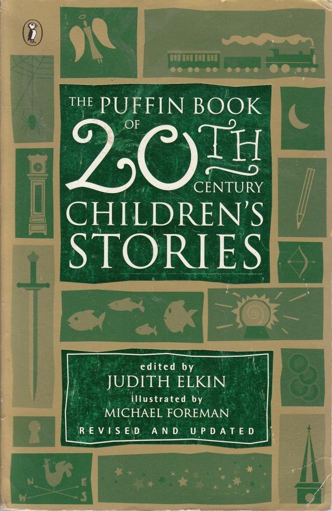 The Puffin Book of Twentieth-Century Children's Stories (Revised Edition) book