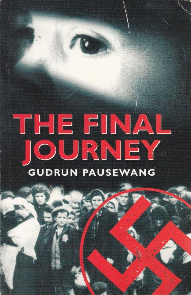 The Final Journey (Puffin Teenage Fiction S.) German history