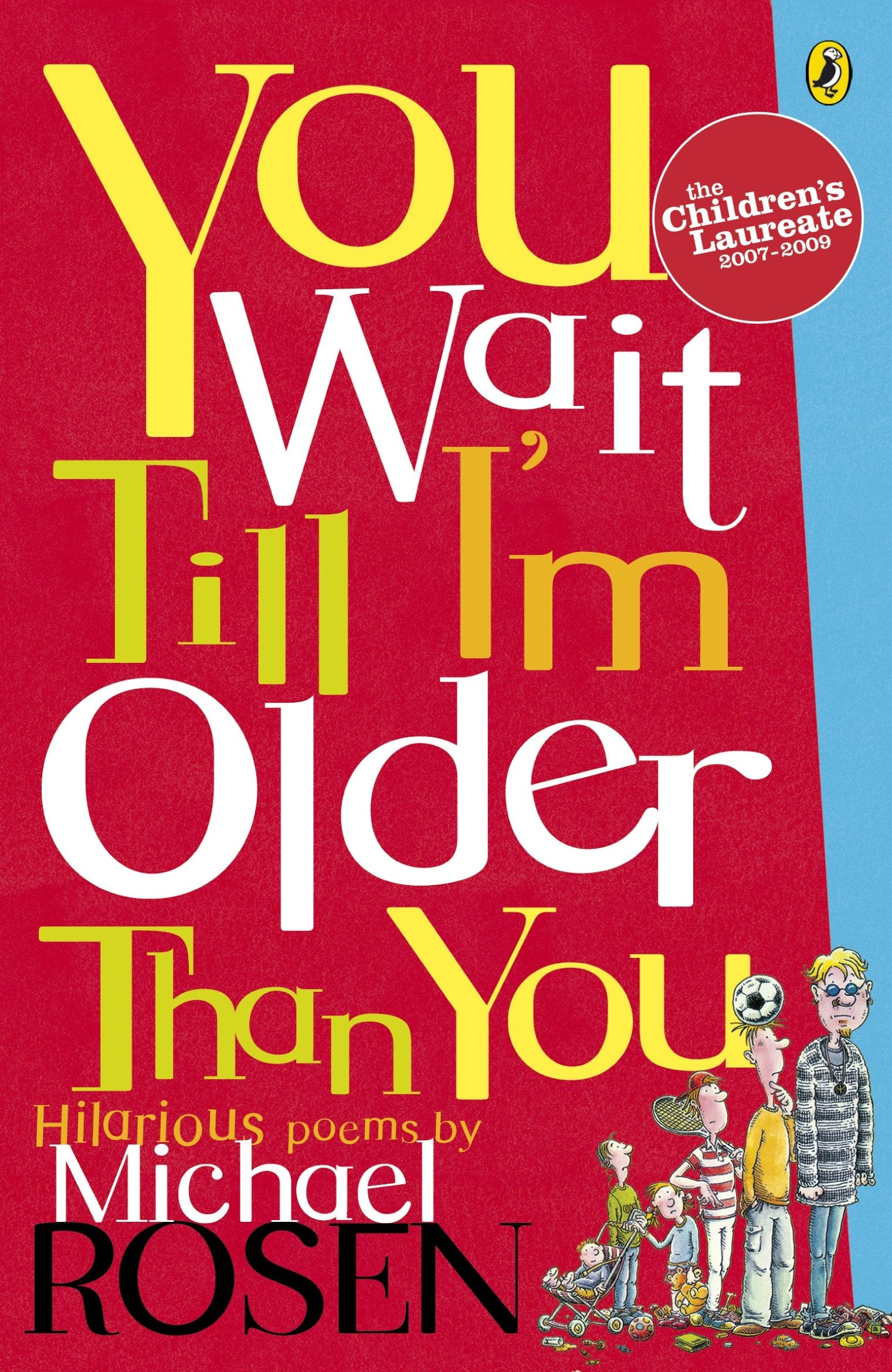You Wait Till I'm Older Than You! Non-fiction