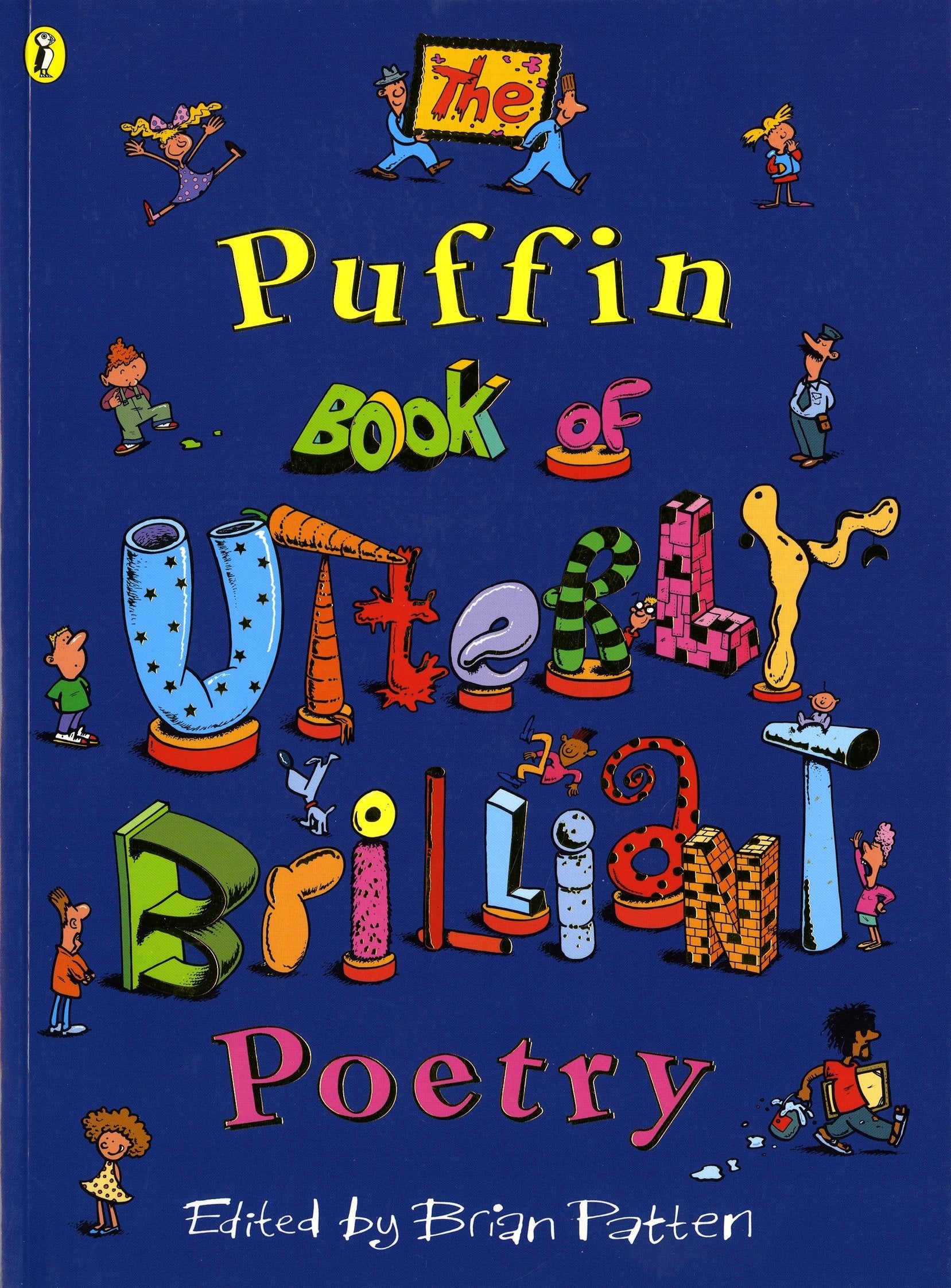 The Puffin Book of Utterly Brilliant Poetry (Puffin Poetry) Poetry