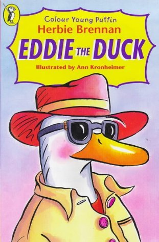 Eddie The Duck (Young Puffin) Novels & Short Stories
