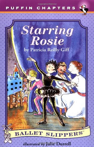 Starring Rosie: Ballet Slippers 3 book