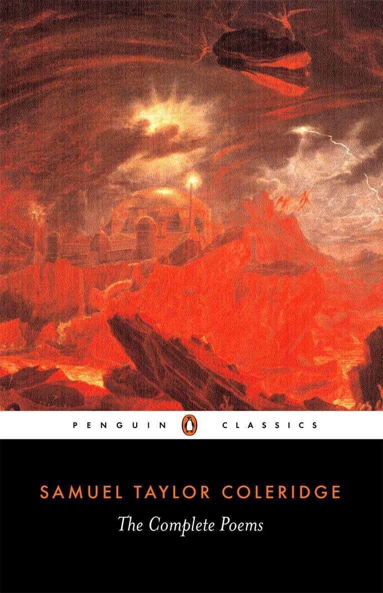 The Complete Poems of Samuel Taylor Coleridge (Penguin Classics) Poetry