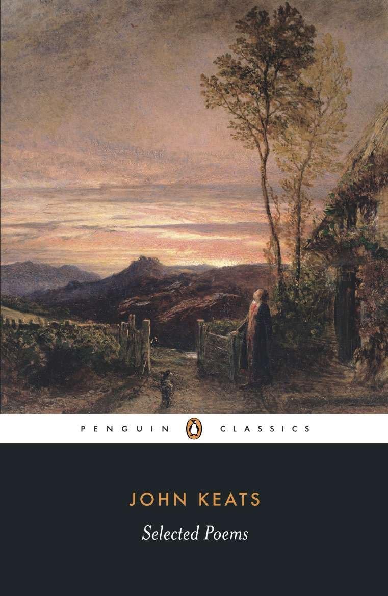 Selected Poems: Keats: John Keats (Penguin Classics: Poetry) Poetry