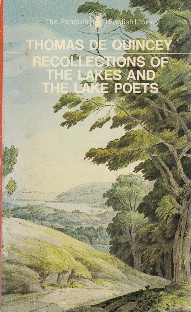 Recollections of the Lakes And the Lake Poets (Penguin Classics) Contemporary literature