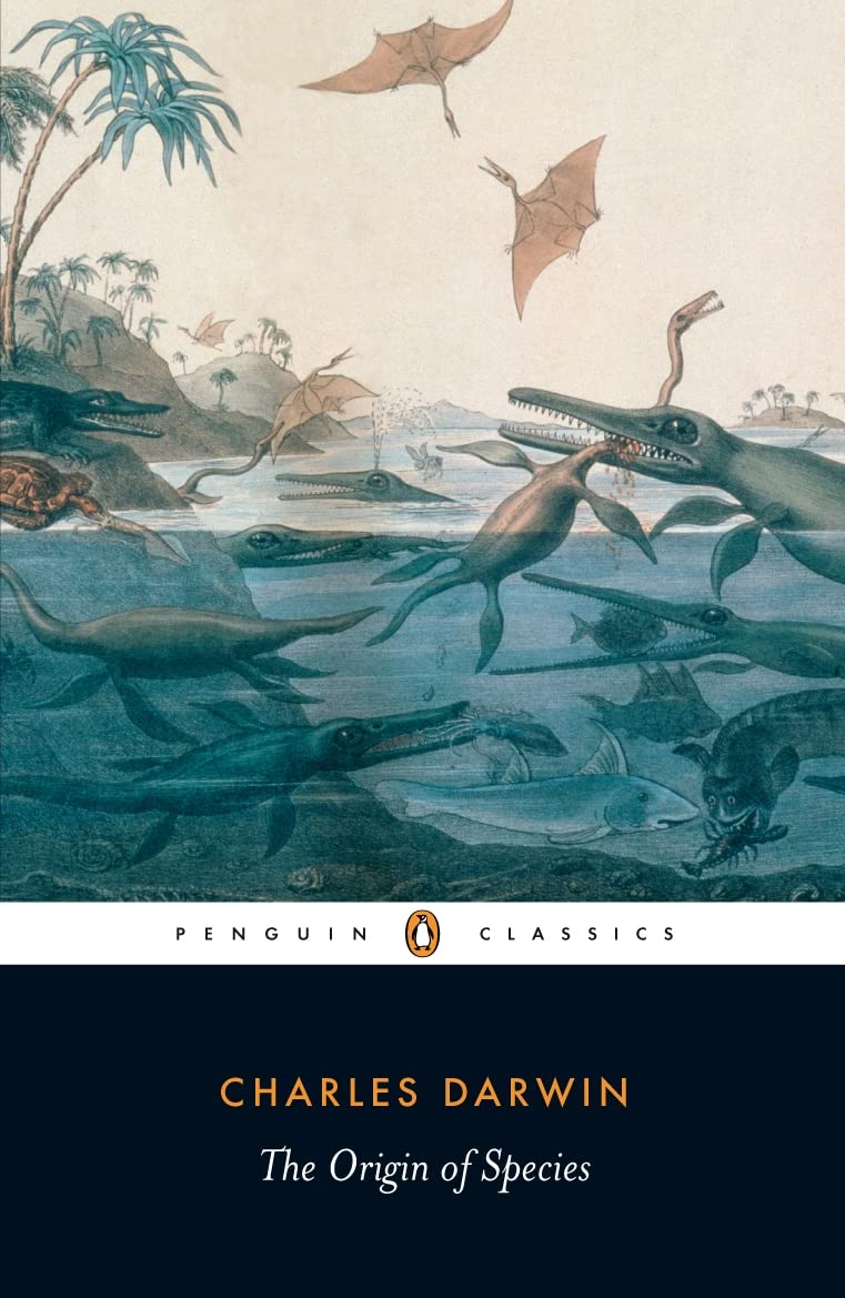 The Origin of Species by Means of Natural Selection: Or the Preservation of Favoured Races in the Struggle for Life (Penguin Classics) Business & Technology