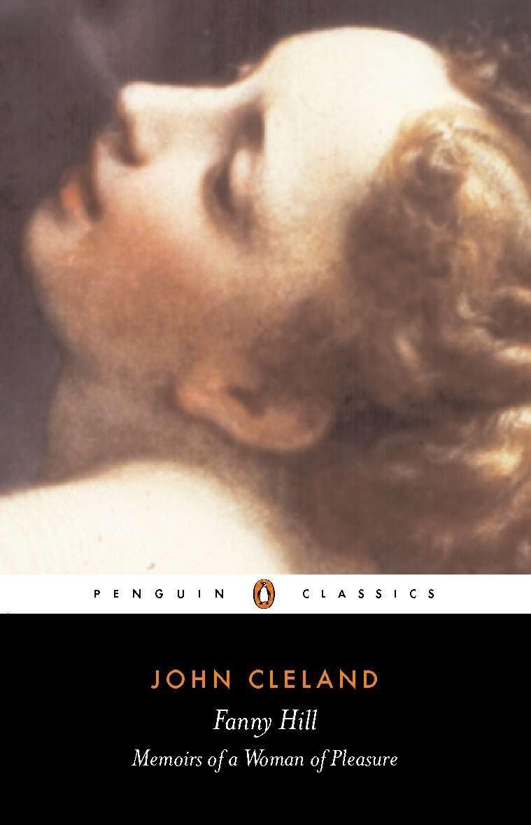 Fanny Hill or Memoirs of a Woman of Pleasure (Penguin Classics) Classics