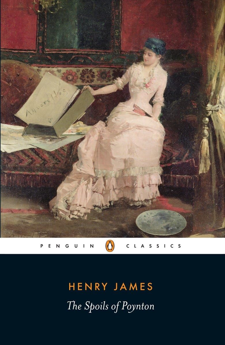 The Spoils of Poynton (Penguin Classics) Contemporary literature