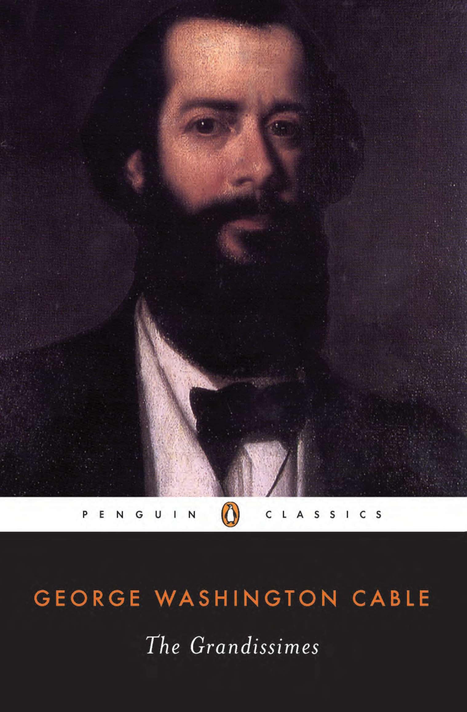 The Grandissimes: A Story of Creole Life (Penguin Classics) Social Sciences
