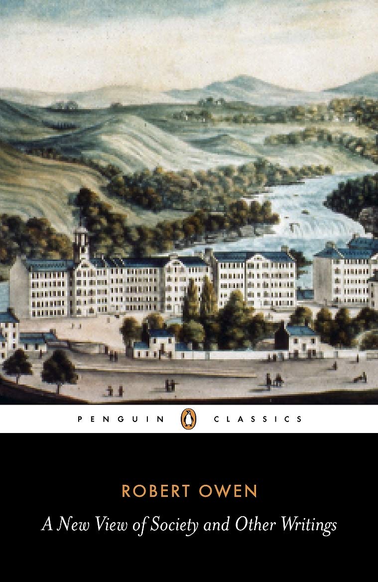A New View of Society and Other Writings (Penguin Classics) Philosophy