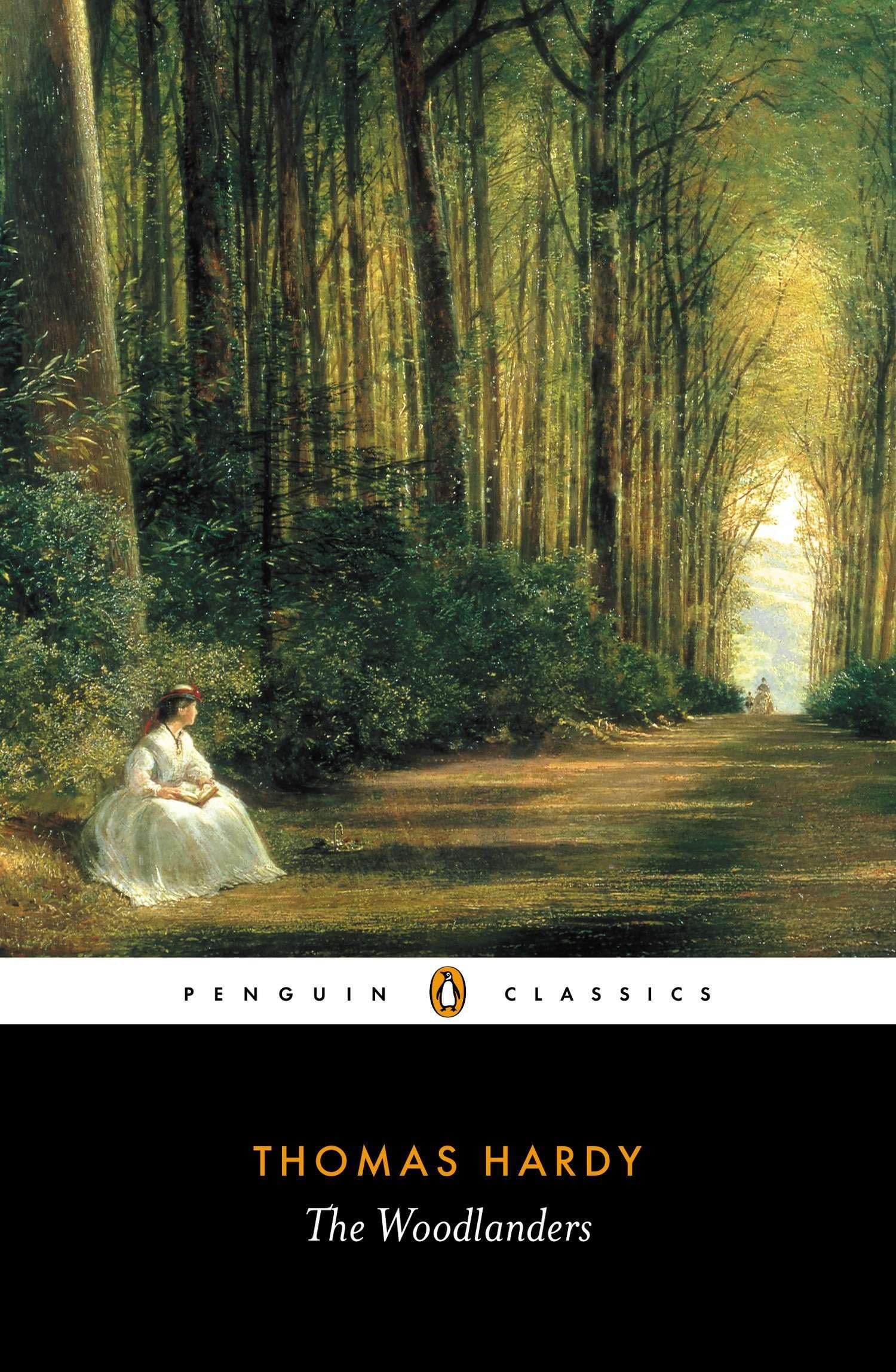 The Woodlanders (Penguin Classics) Contemporary literature