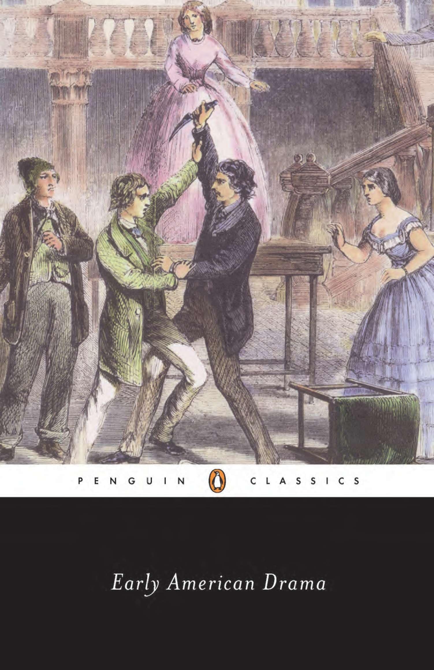 Early American Drama (Penguin Classics) Contemporary literature