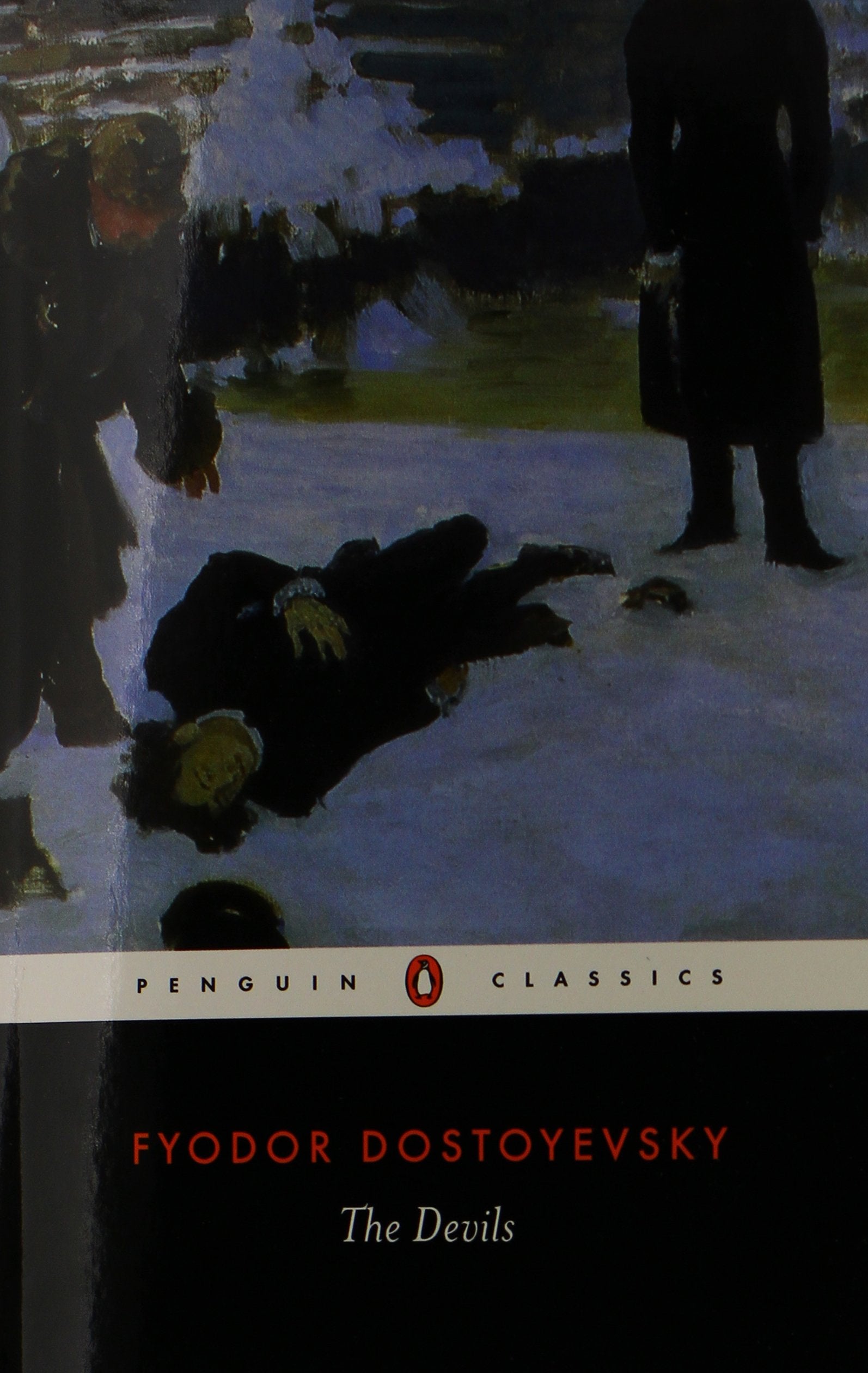 The Devils: (The Possessed) (Penguin Classics) Classics