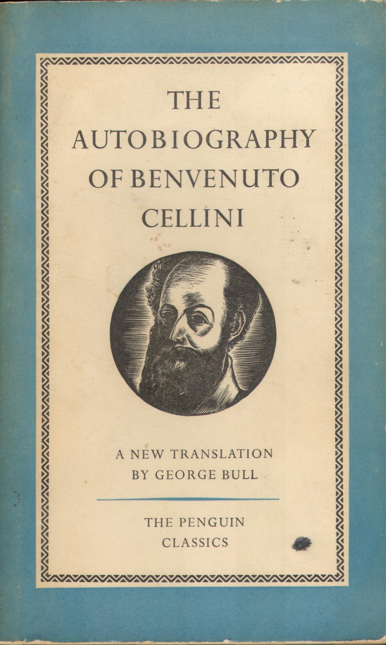 The Autobiography of Benvenuto Cellini Art & Literature