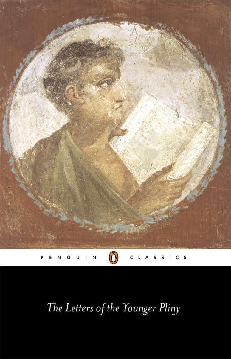 The Letters of the Younger Pliny (Penguin Classics) Philosophy