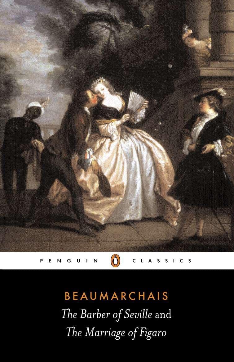 The Barber of Seville and The Marriage of Figaro (Penguin Classics) Drama