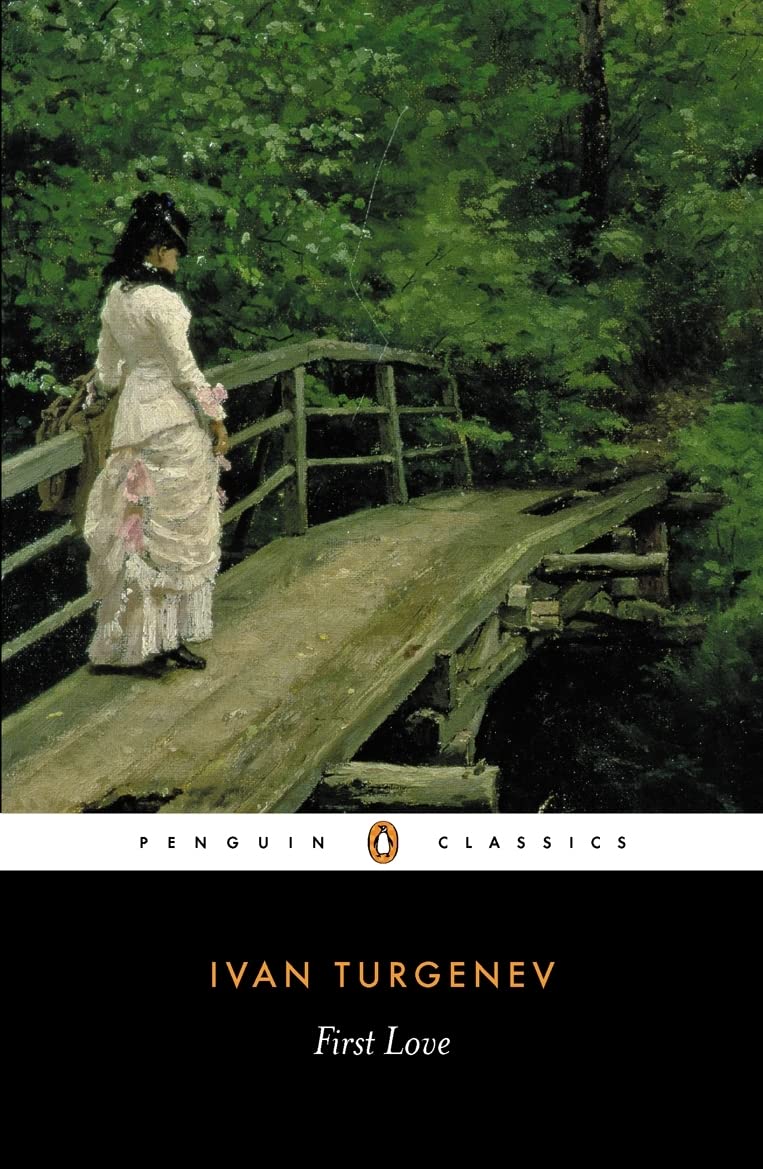 First Love (Penguin Classics) Contemporary literature