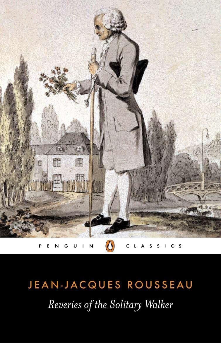 Reveries of the Solitary Walker (Penguin Classics) Philosophy