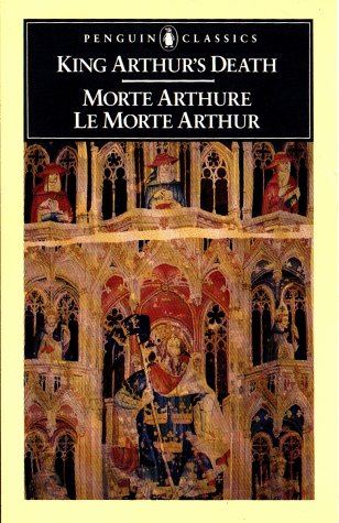 King Arthur's Death: Alliterative 'Morte Arthure' And Stanzaic 'Le Morte Arthur' (Penguin Classics) Poetry