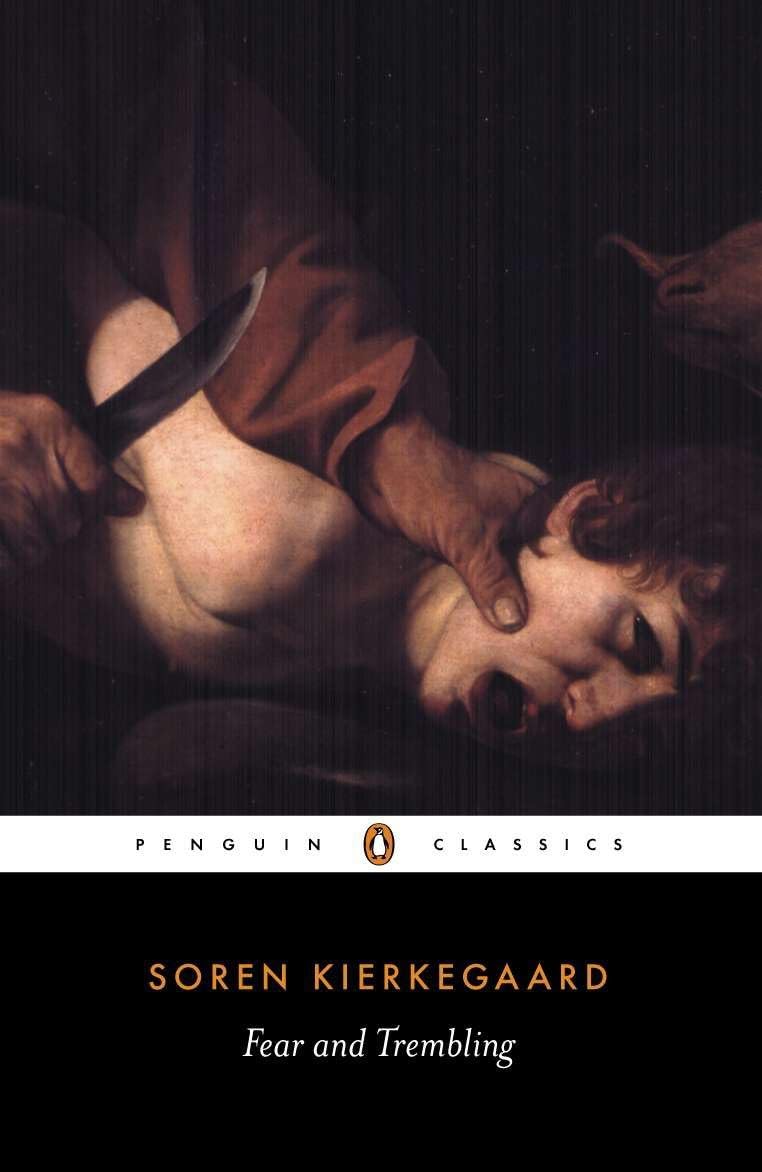 Fear and Trembling: Dialectical Lyric by Johannes De Silentio (Penguin Classics) Philosophy