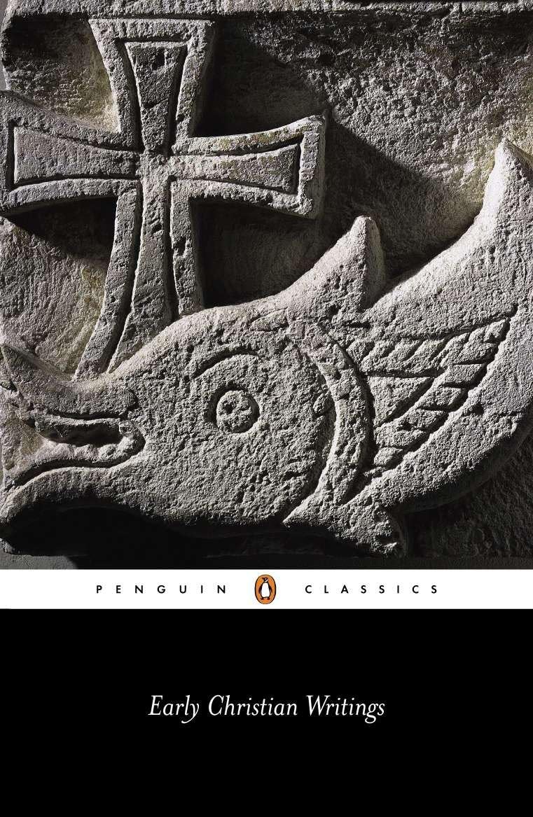 Early Christian Writings: The Apostolic Fathers (Penguin Classics) Historical Fiction