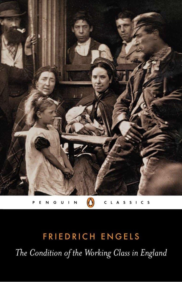 The Condition of the Working Class in England: Ed. with a foreword by Victor Kiernan (Penguin Classics) Law