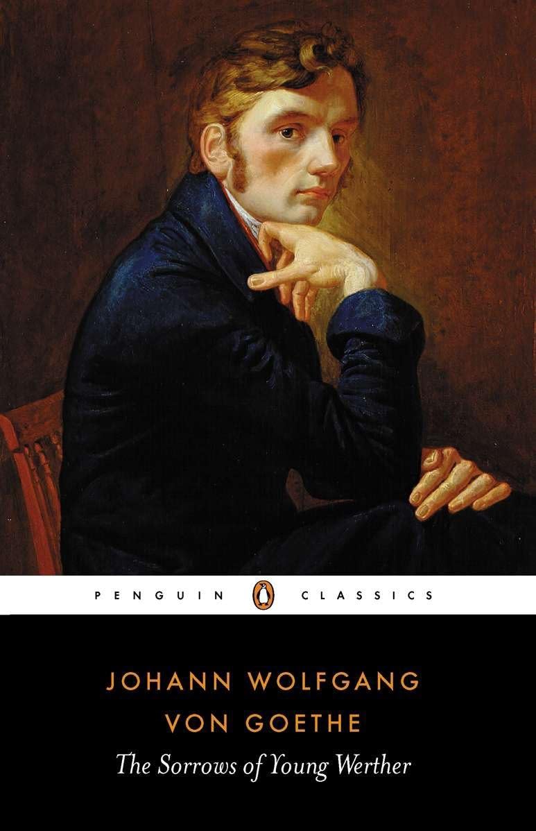 The Sorrows of Young Werther: Johann Wolfgang von Goethe (Penguin Classics) Classics