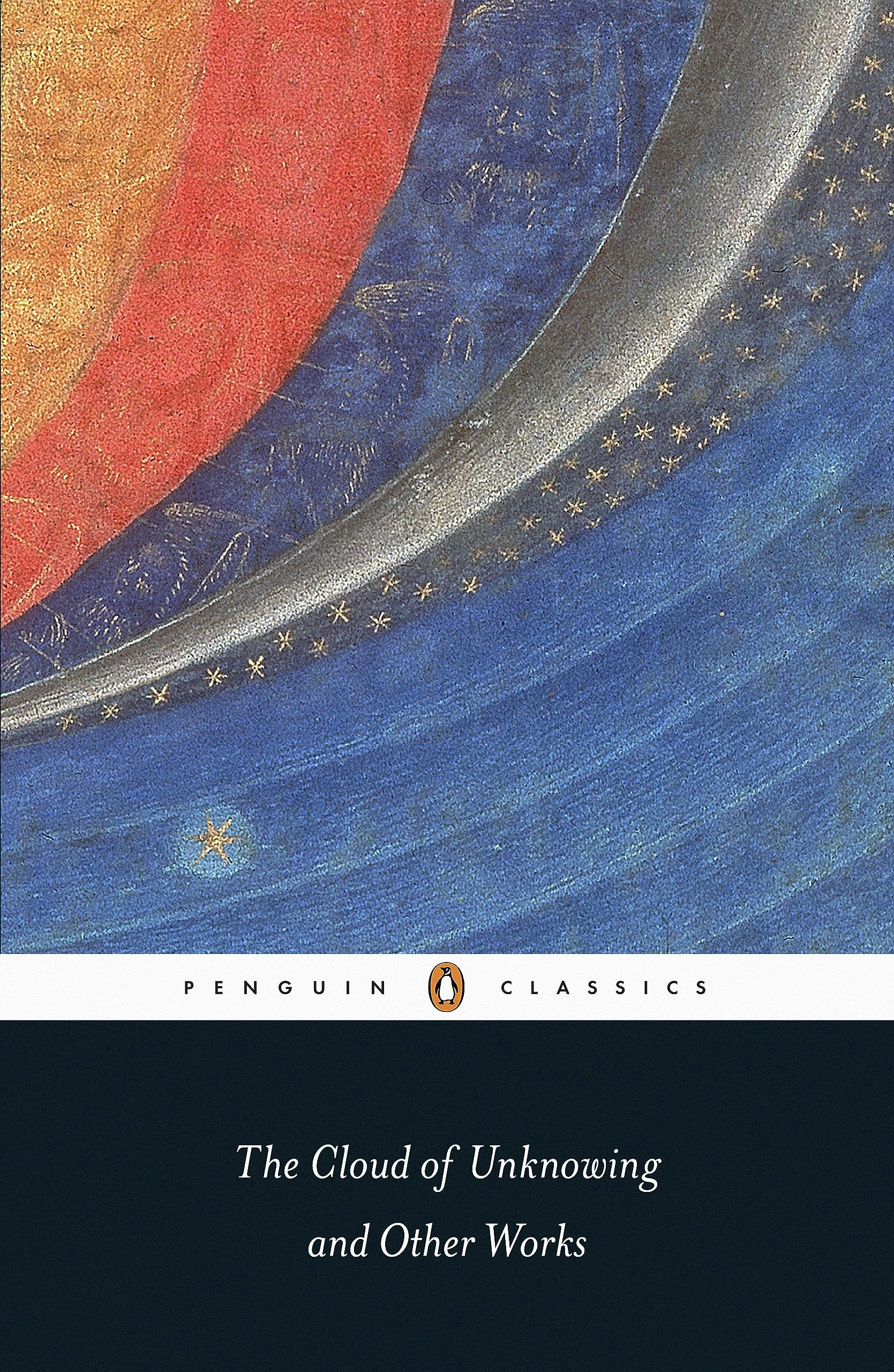 The Cloud of Unknowing and Other Works (Classic, Modern, Penguin) Classics