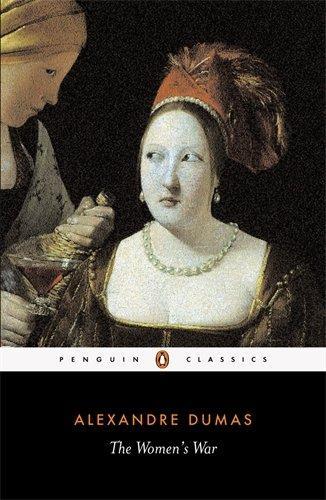 Alexandre Dumas The women´s war (Penguin Classics) book