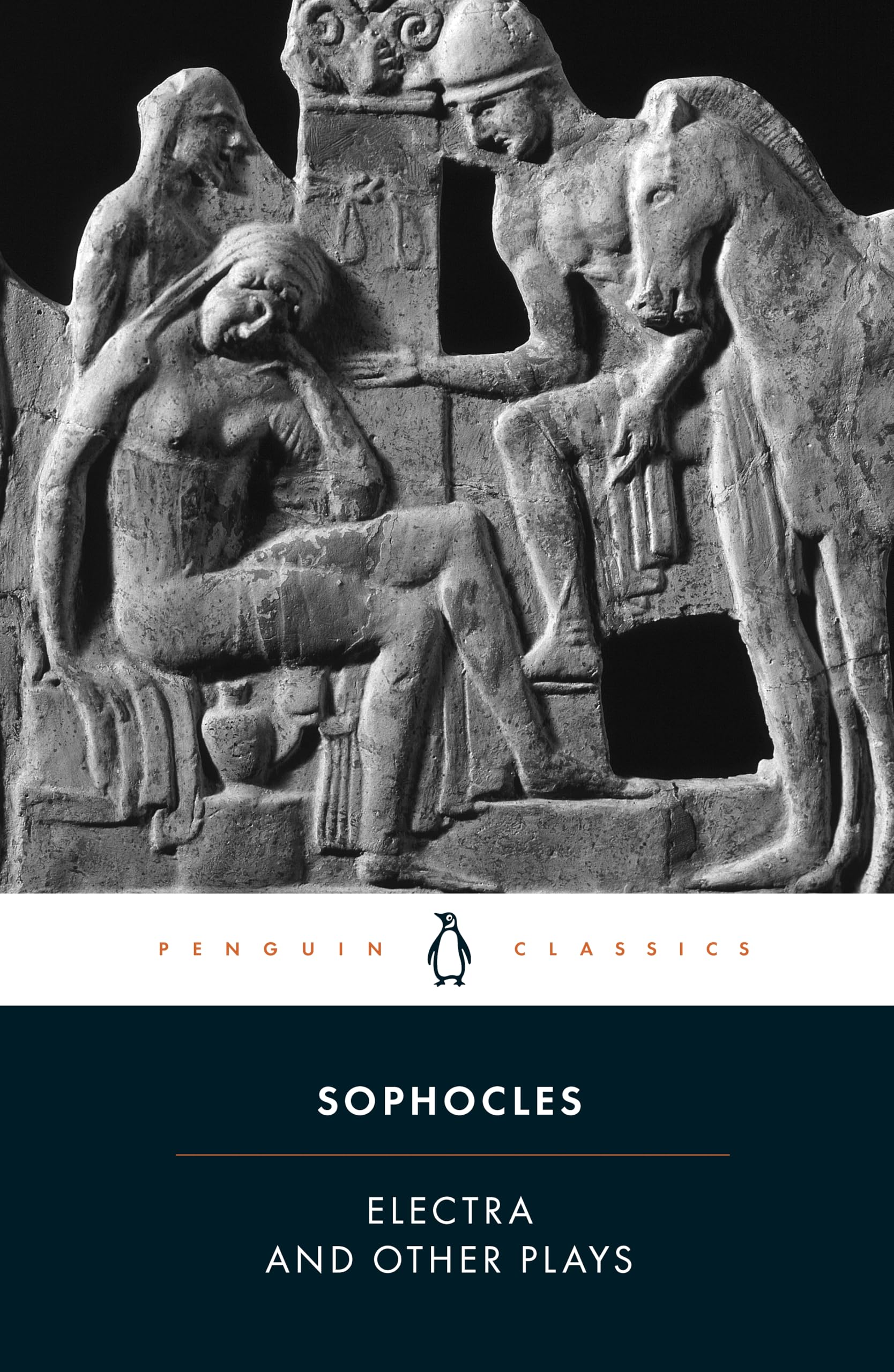 Electra and Other Plays: Women of Trachis/ Ajax/ Electra/ Philoctetes (Penguin Classics) Drama
