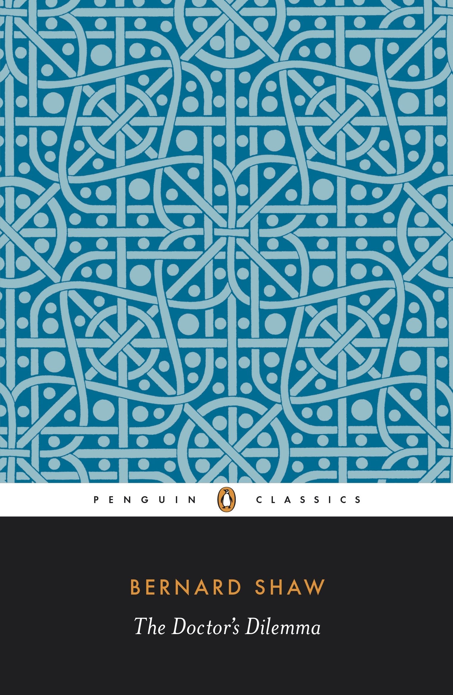 The Doctor's Dilemma (Bernard Shaw Library) Social Sciences