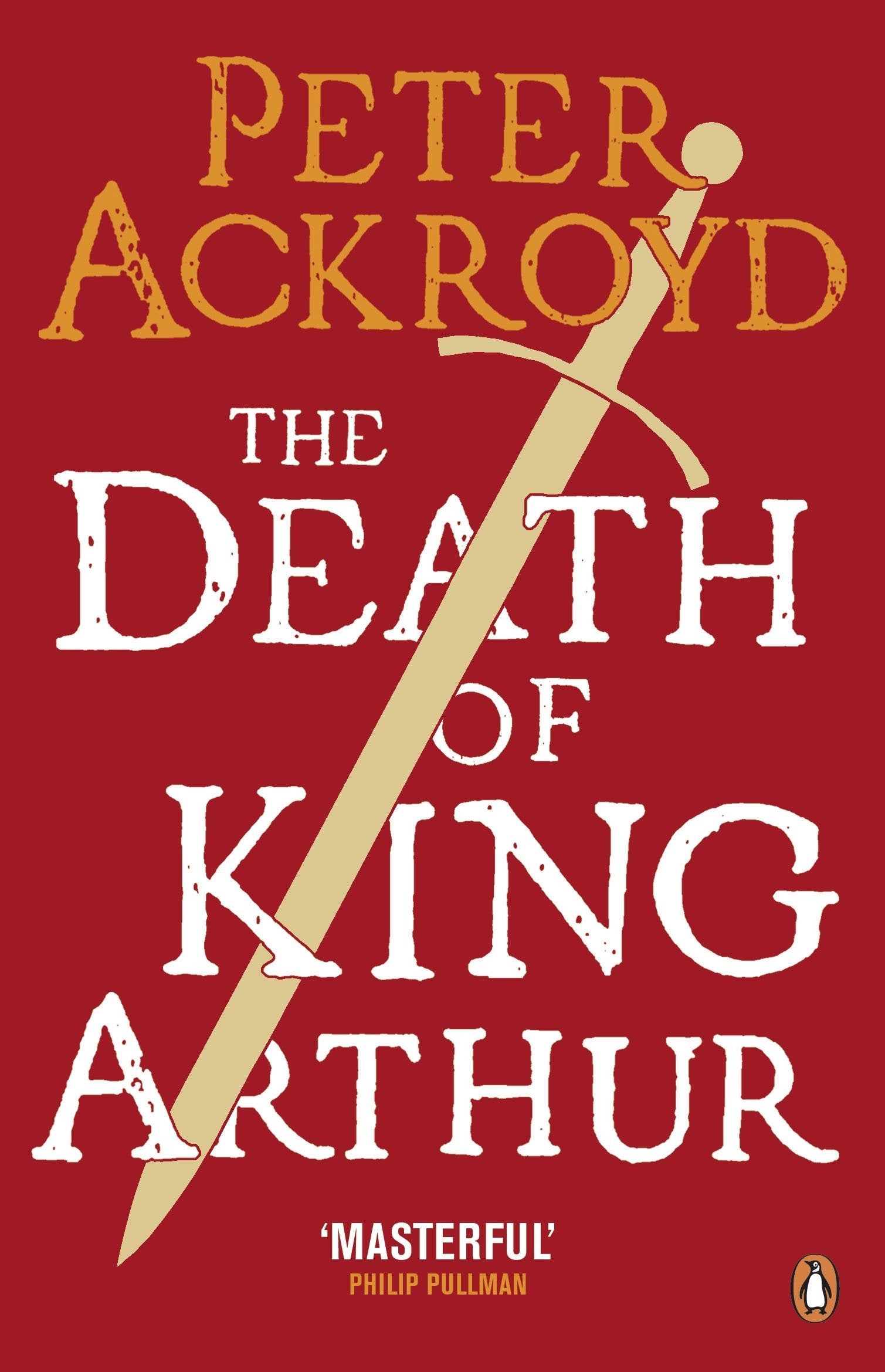 The Death of King Arthur: The Immortal Legend Classics