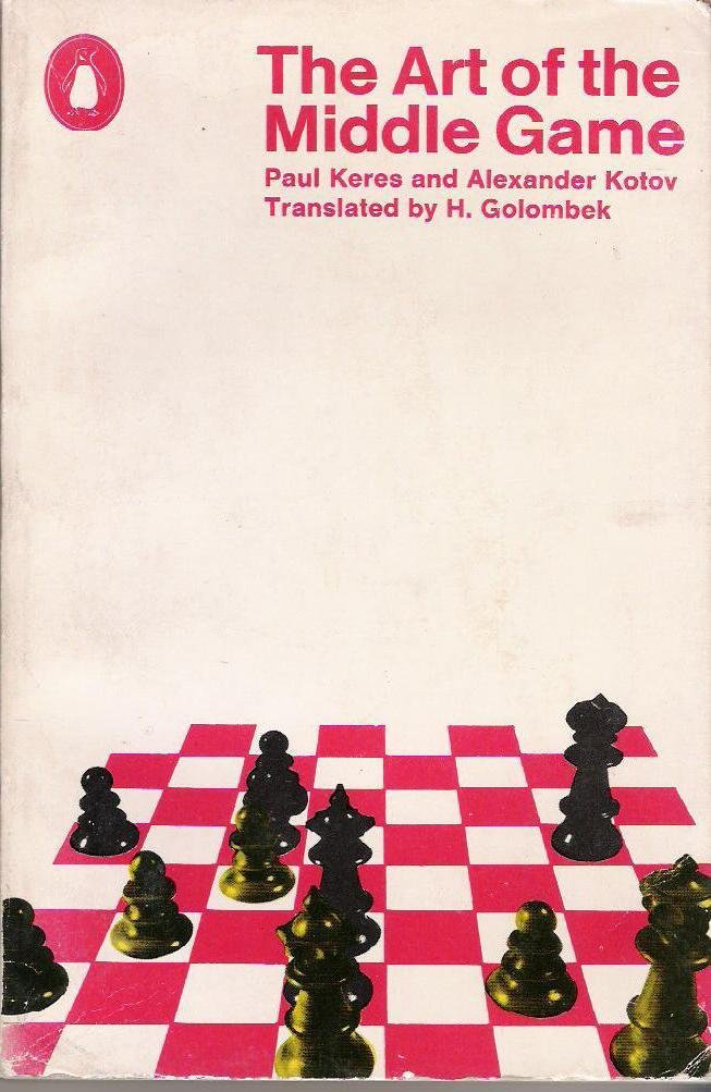 The Art of the Middle Game book