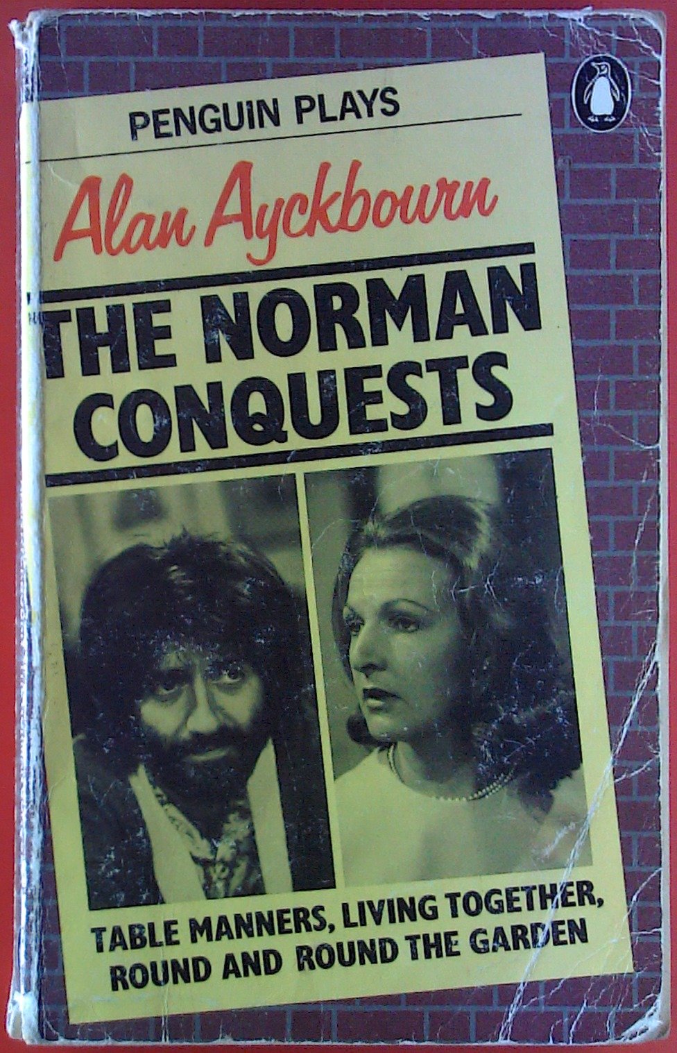 The Norman Conquests. A Trilogy of Plays (Penguin Plays) Drama