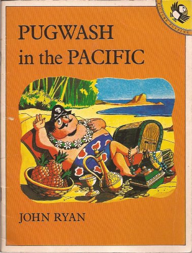 Pugwash in the Pacific: A Pirate Story (Picture Puffin S.) Novels & Short Stories