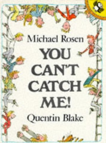 You Can't Catch me (Picture Puffin S.) Novels & Short Stories