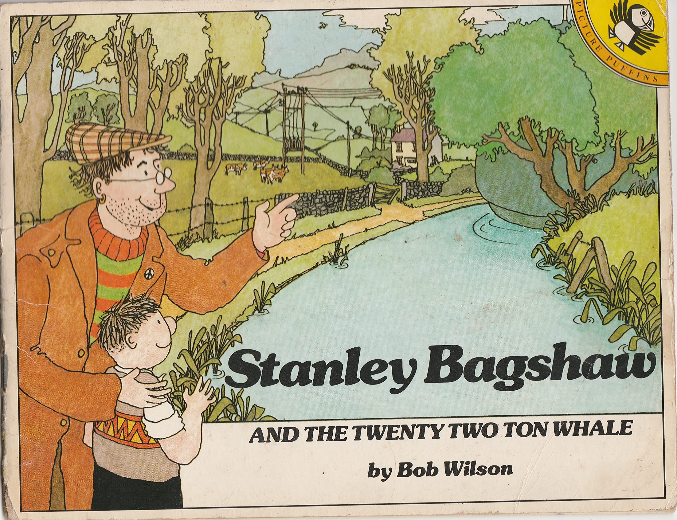 Stanley Bagshaw And the Twenty Two Ton Whale (Picture Puffin S.) Novels & Short Stories