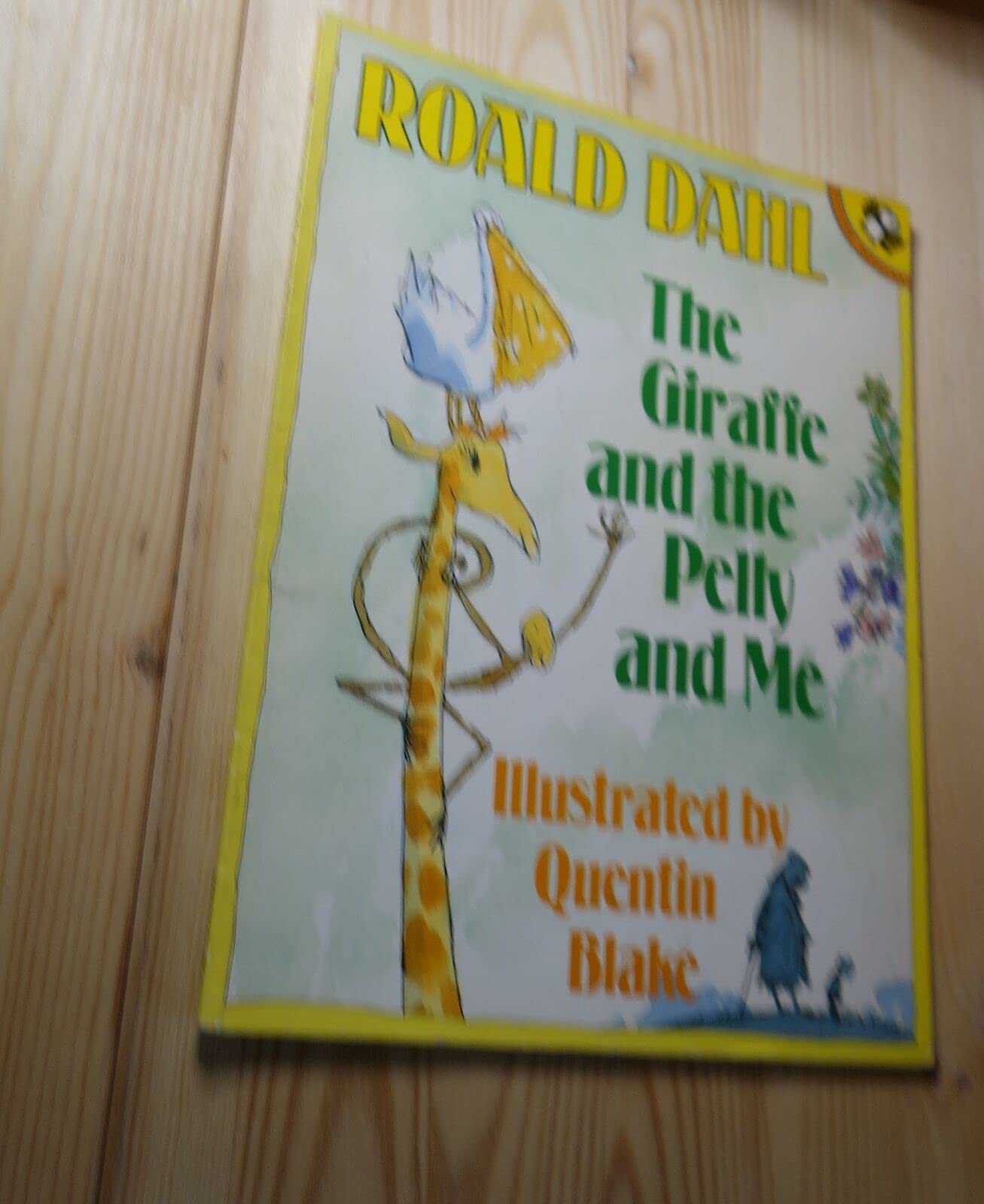 The Giraffe And the Pelly And me (Picture Puffin S.) Novels & Short Stories